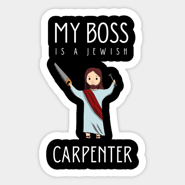 My Boss is not a carpenter